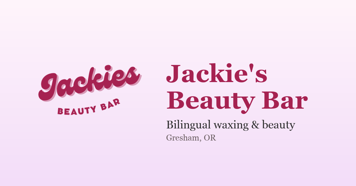 ビューティーバー Jackie's Beauty Bar | Bilingual Waxing & Beauty Services